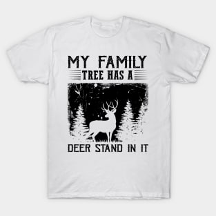 My Family Tree Has A Deer Stand In It Funny Hunting T-Shirt